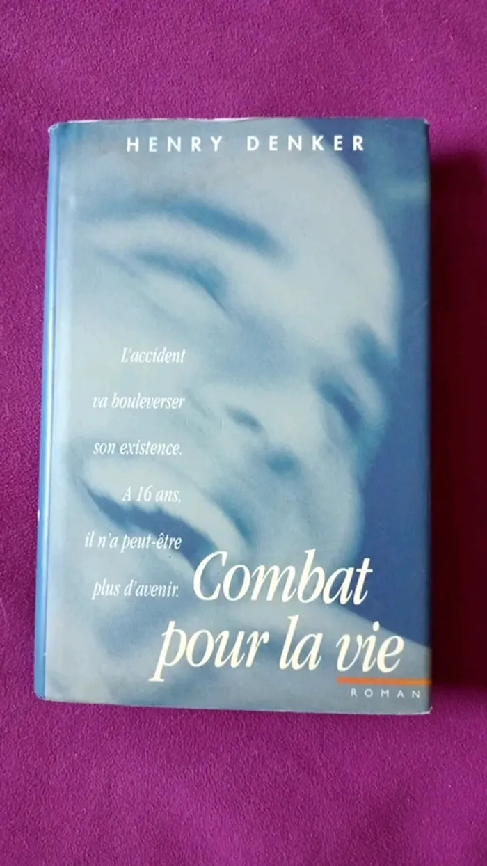 Combat pour la vie d'Henry Denker