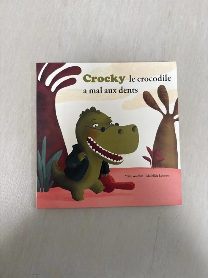 Crocky le crocodile a mal aux dents