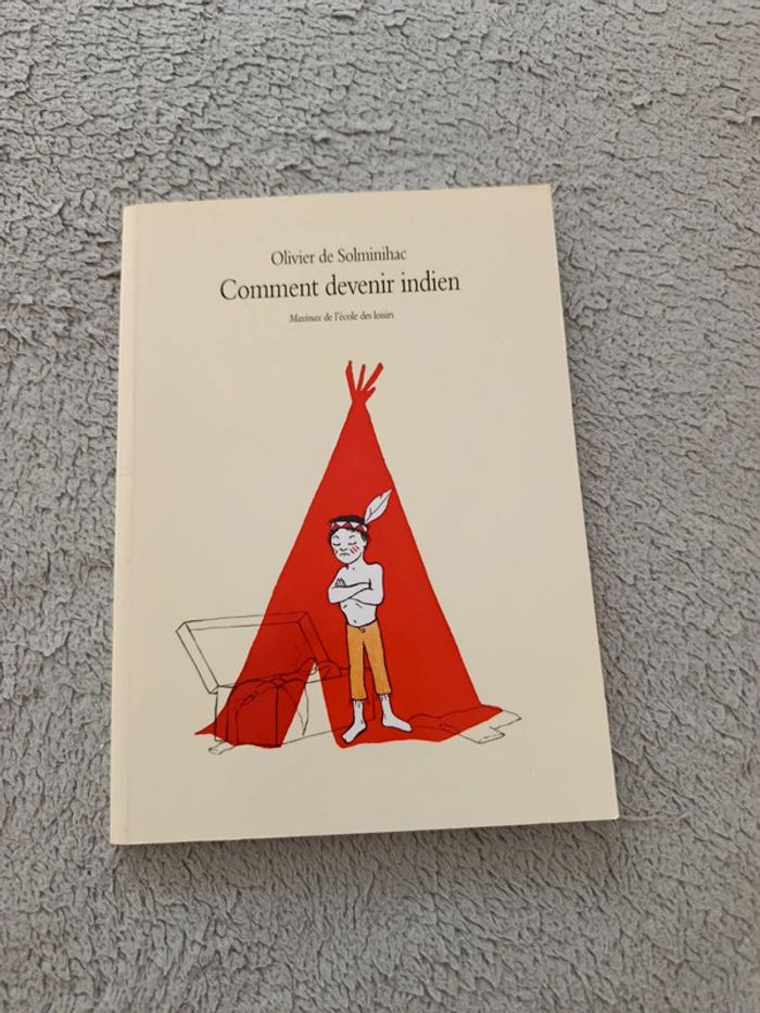 Comment devenir indien - Olivier de Solminihac