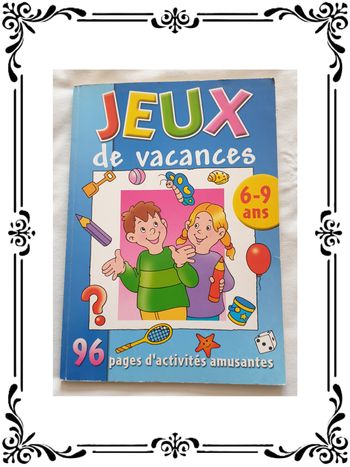 Jeux des vacances 6/9 ans.