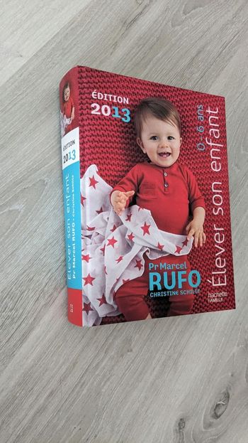 Élever son enfant 
0-6 ans
Hachette Famille