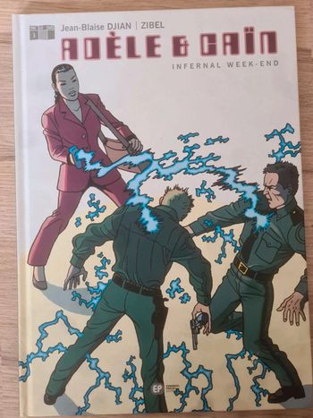 Adèle &  caïn infernal  week-end