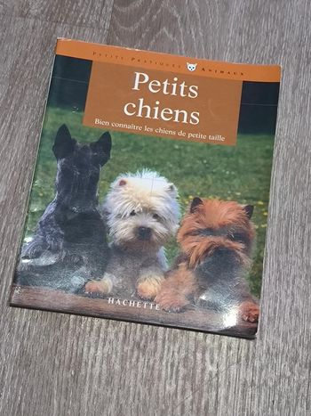 Livre petits chiens bien connaître les chiens de petite taille
