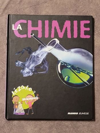 La chimie Par Charles Dingersheim, Peter Allen (Illustrations)