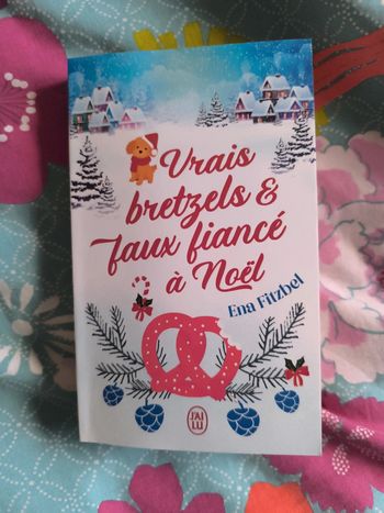 Vrais bretzels et faux fiancé à Noël. Ena fitzbel