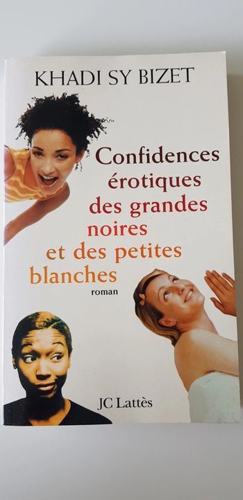 Livre Confidences érotiques des grandes noires et petites blanches