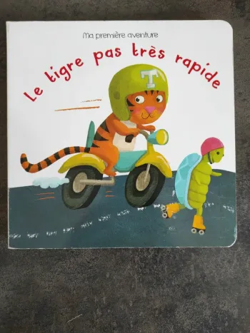 Le tigre pas très rapide