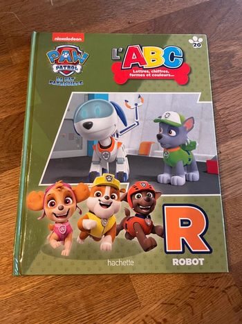 Livre La Pat Patrouille Paw Patrol L’ABC lettres chiffres formes et couleurs La lettre R