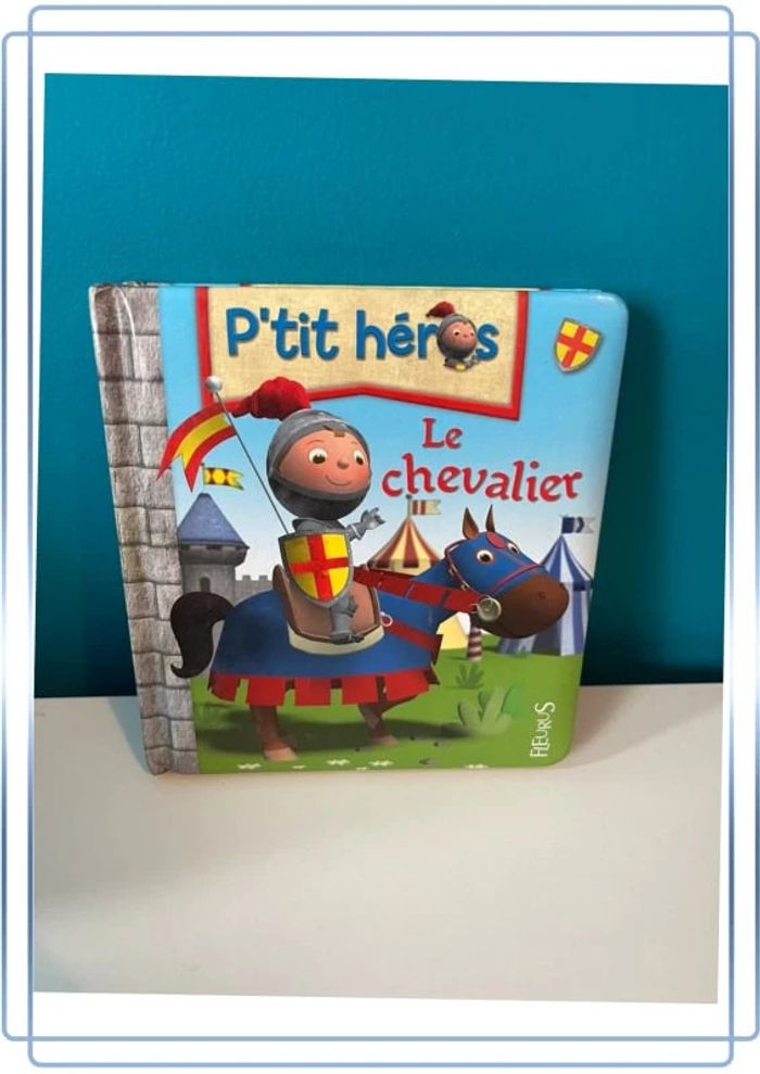 Livre p’tit héros le chevalier
