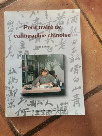 Petit traité de calligraphie Chinoise