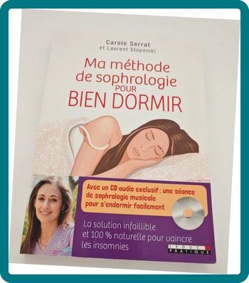 Ma méthode de sophrologie pour bien dormir - Carole Serrat | sophrologie & sommeil, état neuf