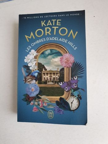 Les ombres d'Adélaïde Hills de Kate Morton