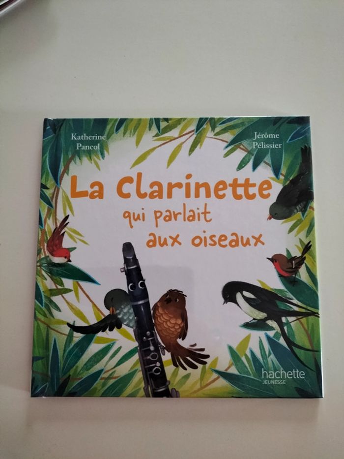 Livre la clarinette qui parlait aux oiseaux
