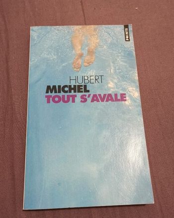 Livre Hubert Michel tout s'avale