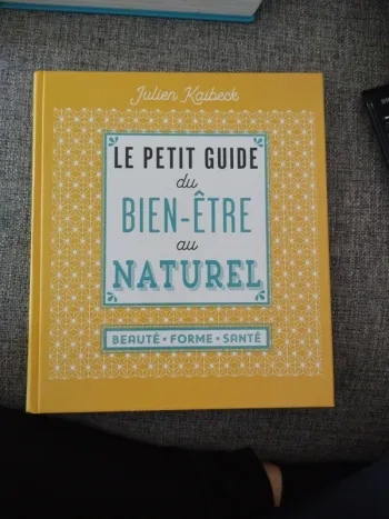 Livre Le petit guide du bien être au naturel