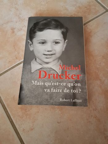 Mais qu'est-ce qu'on va faire de toi ? de Michel Drucker
