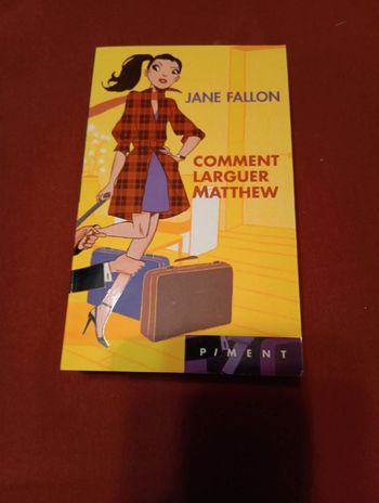 Livre Comment larguer Matthew