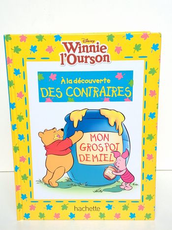 Livre Disney Winnie l'ourson A la découverte des contraires