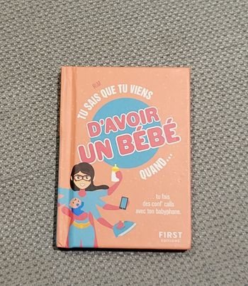 Livre miniature "Tu sais que tu viens d avoir un bébé quand..."