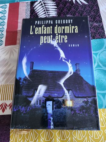 L'enfant dormira peut-être de Philippa Gregory