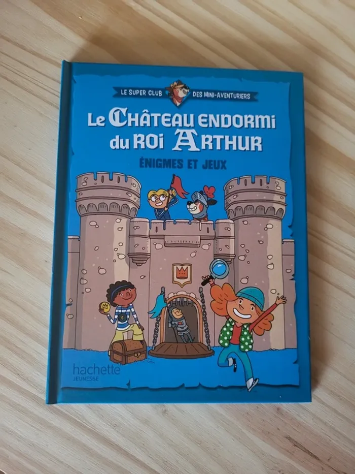 Le château endormi du roi Arthur, énigmes et jeux
