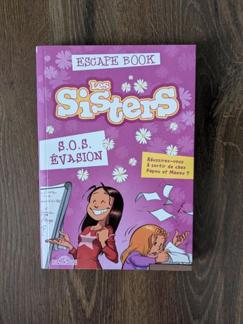 Livre escape book Les sisters SOS évasion