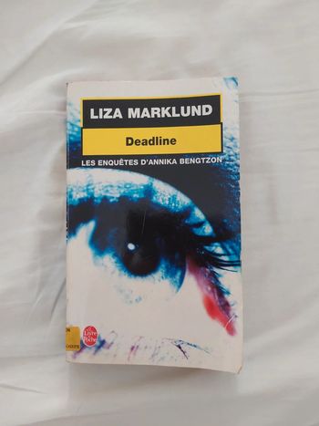 Livre Liza Marklund Deadlines les enquêtes d'annika bengtzon