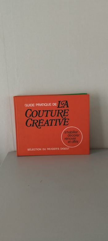 Guide pratique de la couture créative