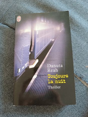 Toujours la nuit - Danuta Reah