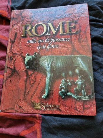 Rome mille ans de puissance et de gloire