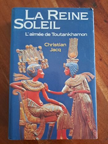 Livre La Reine Soleil, Christian Jacq