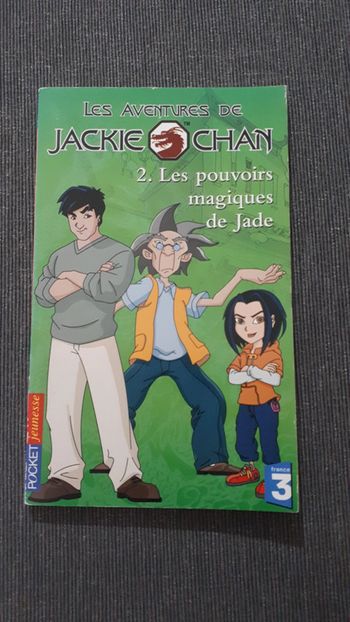 Livre Jackie Chan Les pouvoirs magiques de Jade