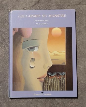 Les larmes du monstre Kerisel Françoise