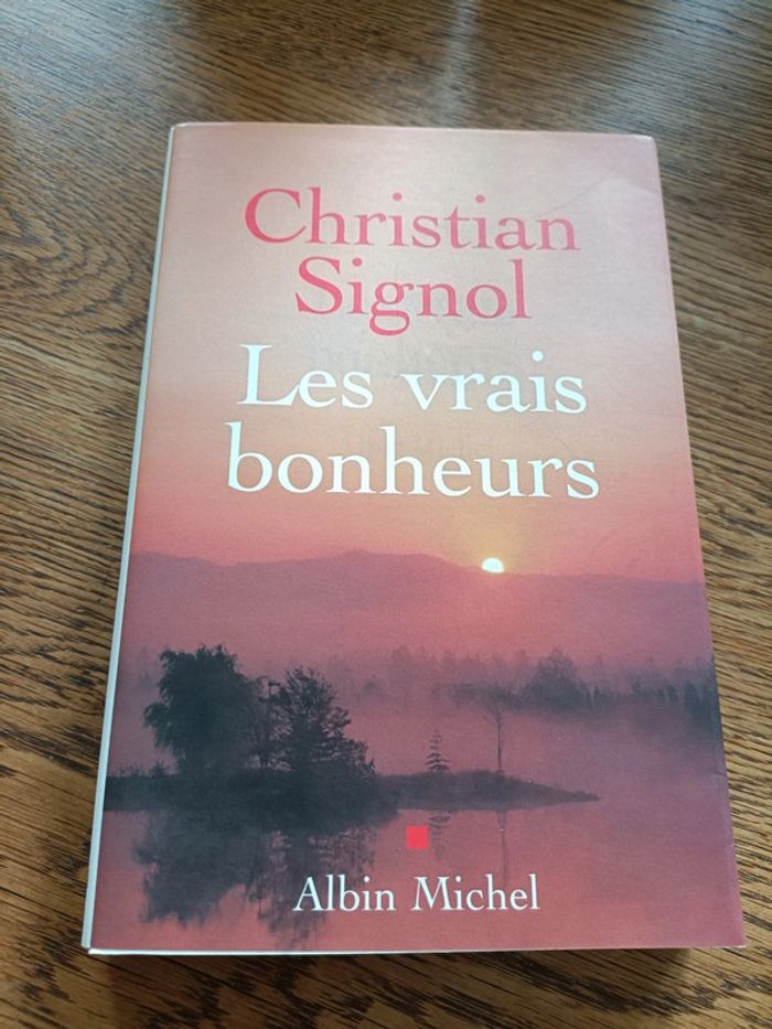 Christian signol  les vrais bonheurs