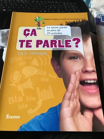 Ça te parle ? En 6 ème primaire Érasme