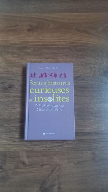 Petites histoires curieuses et insolites