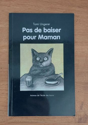 Pas de baiser pour maman - Animaux de l'école des loisirs 