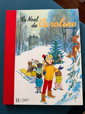 Livre ancien reliure rouge tissu Le Noël de Caroline album Hachette Jeunesse Pierre Probst