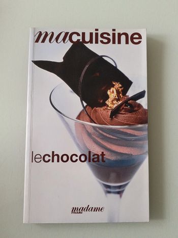 Ma cuisine tome 1 Chocolat