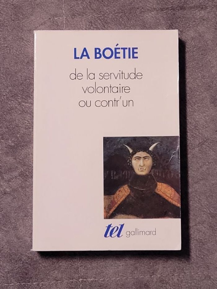De la servitude volontaire ou Contr'un / Mémoire touchant Par Étienne de La Boétie