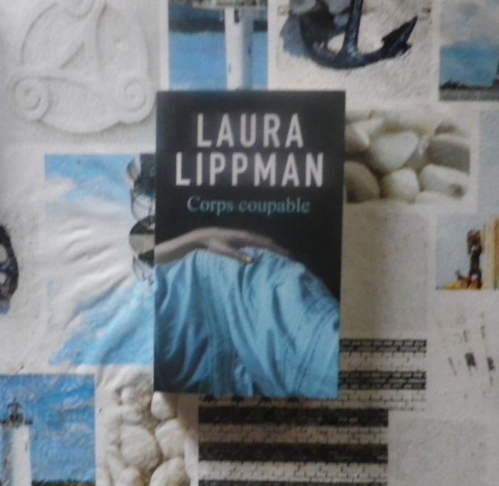 Corps coupable de Laura Lippman Ed. France Loisirs
