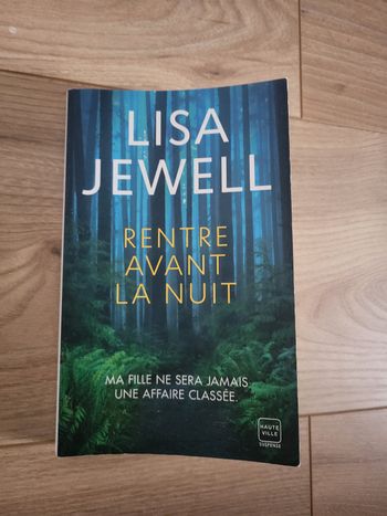 Rentre avant la nuit - Lisa Jewell
