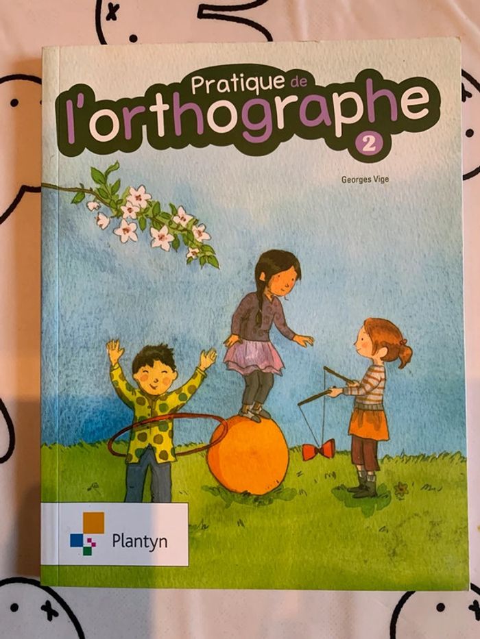 Pratique de l'orthographe 2 - Plantyn