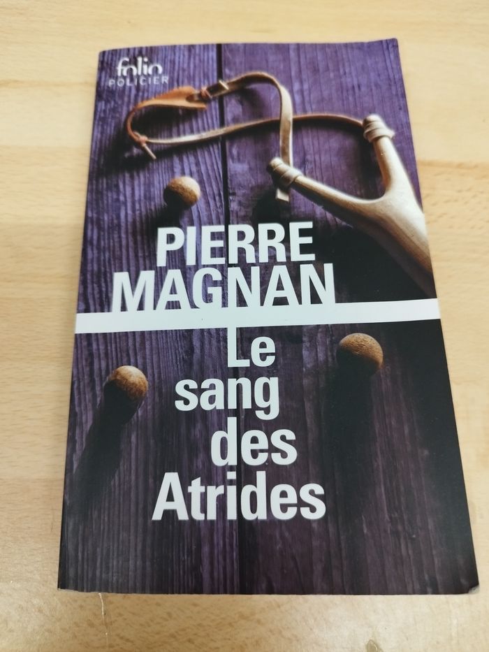 Livre Le Sang des Atrides de Pierre Magnan