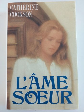 L'âme sœur,  Catherine Cookson