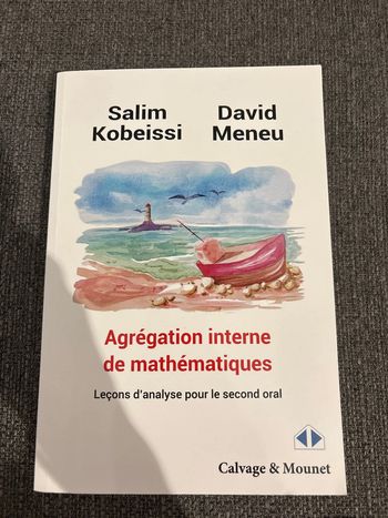 Agrégation interne de mathématiques - leçon d’analyse pour le second oral