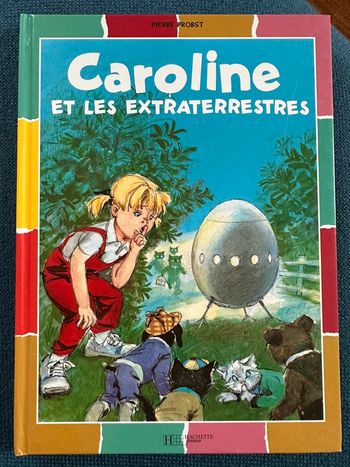 Livre rare Caroline et les extraterrestres Pierre Probst