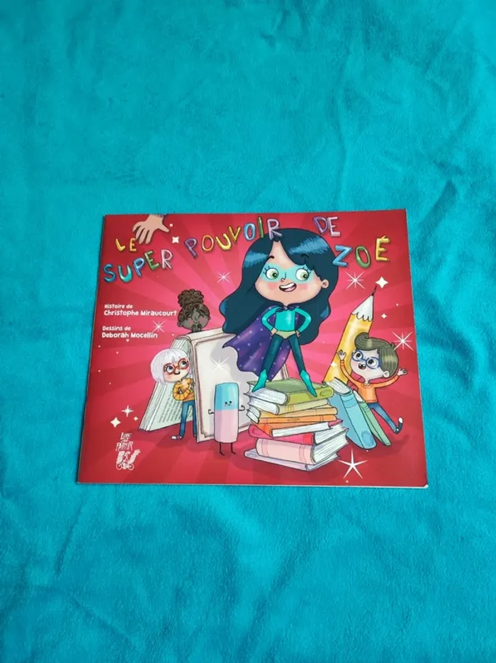 Livre le super pouvoirs de Zoé