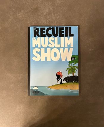 Livre Le recueil du Muslim show