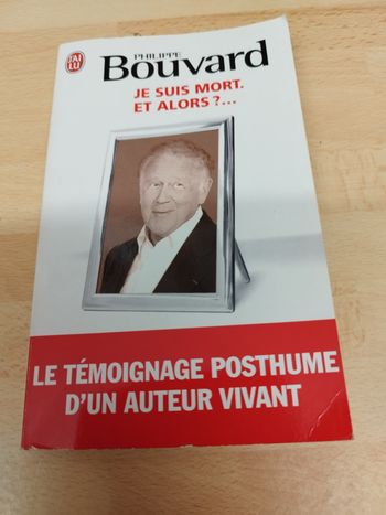 Bouvard

JE SUIS MORT.

ET ALORS?...